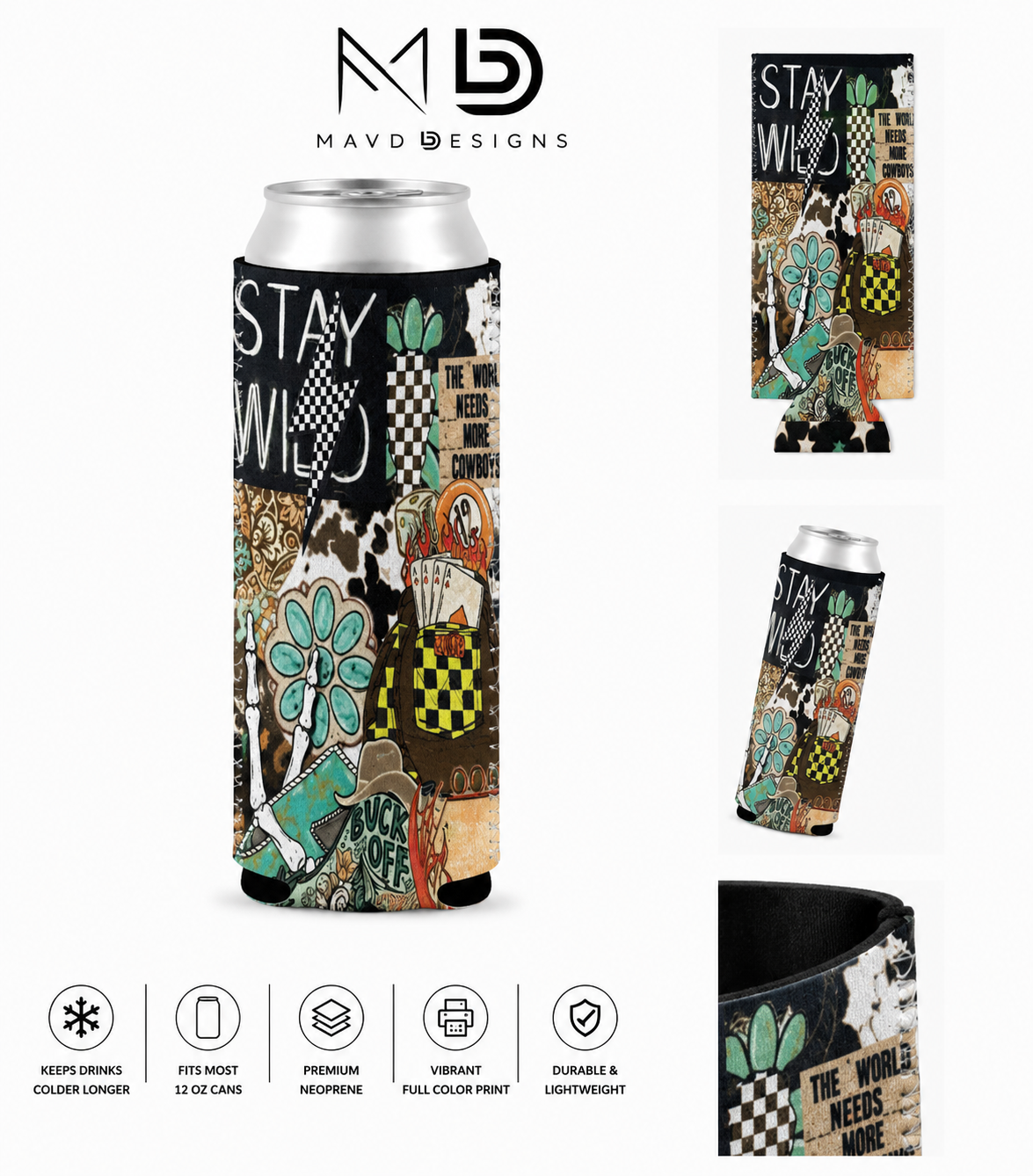 Stay Wild | 12 oz Tall Skinny Can Koozie