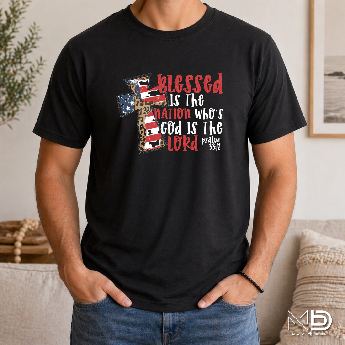 Blessed Is the Nation Patriotic Christian Shirt | Psalm 33:12 Faith Tee
