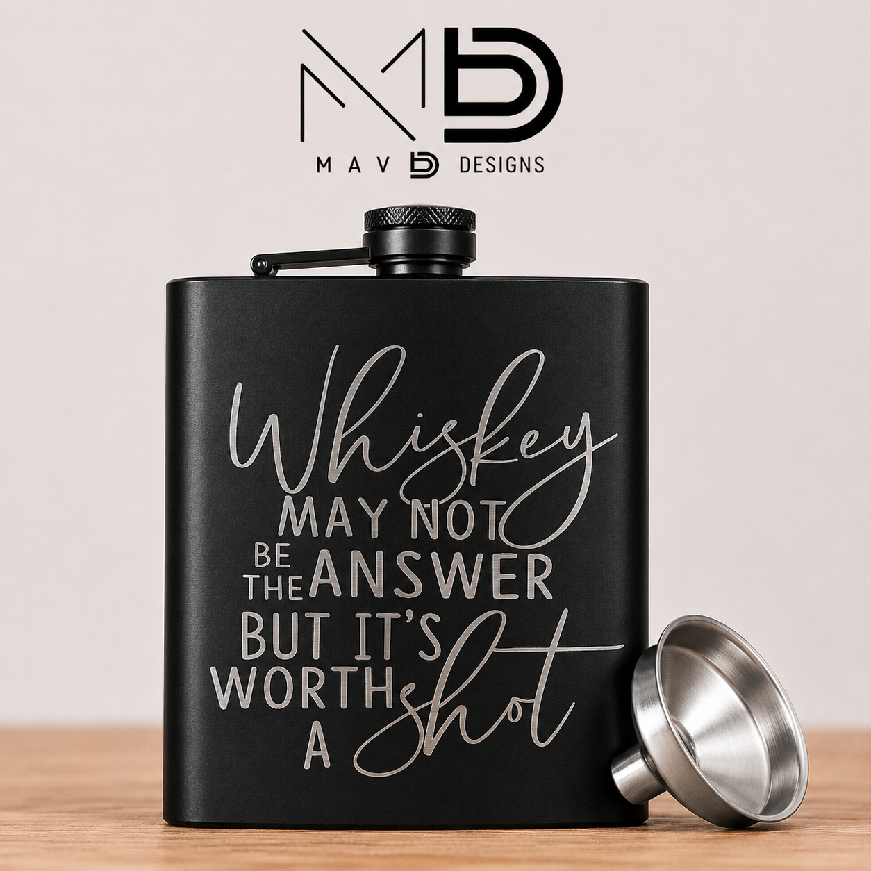 Engraved Flask – Whiskey Is Worth The Shot