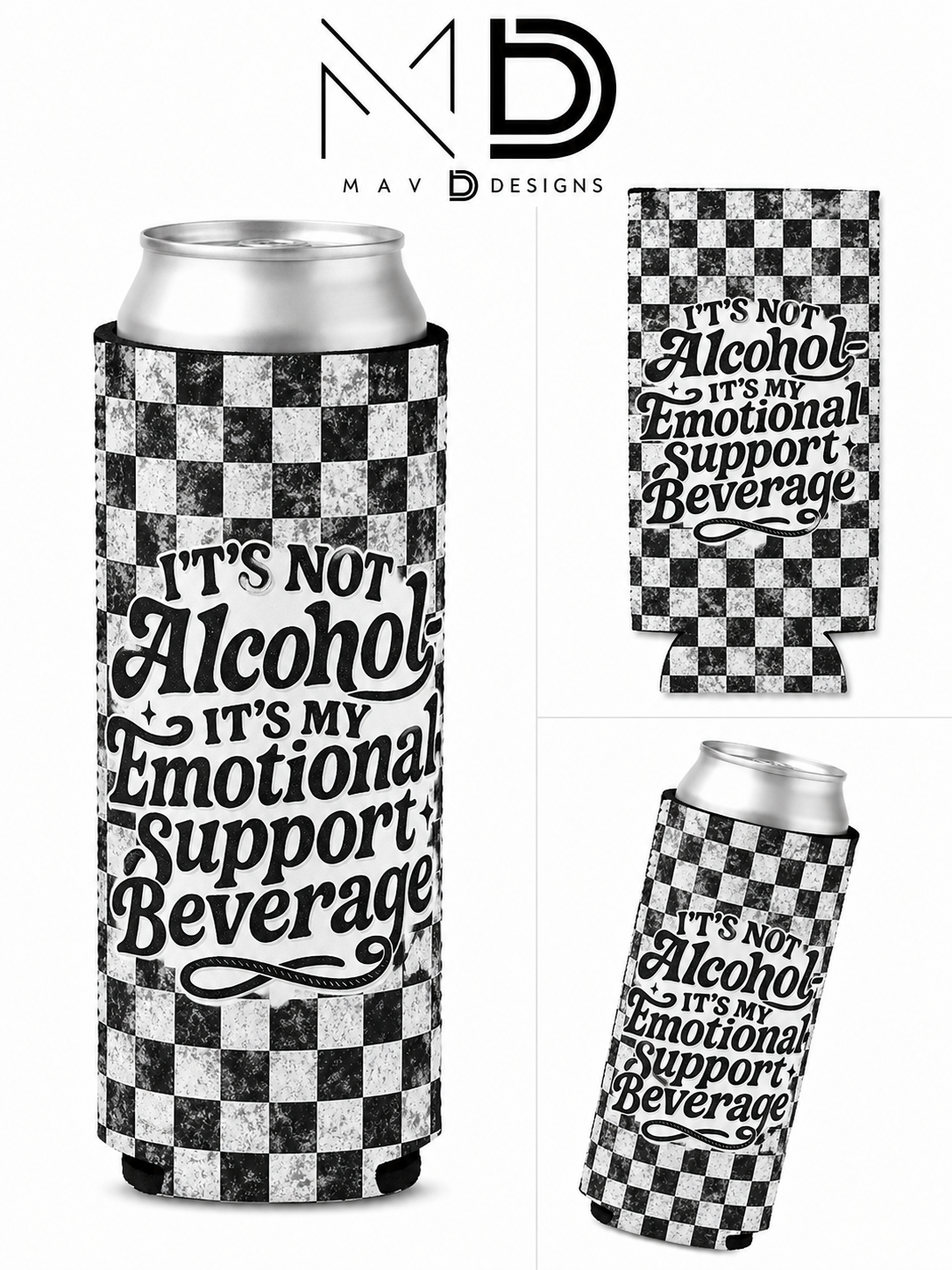 Emotional Support Beverage | 12 oz Tall Skinny Can Koozie