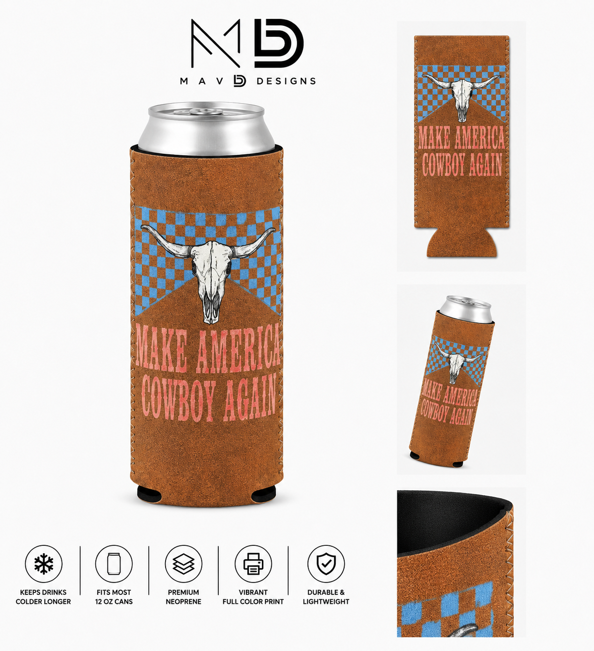 Make America Cowboy Again | 12 oz Tall Skinny Can Koozie