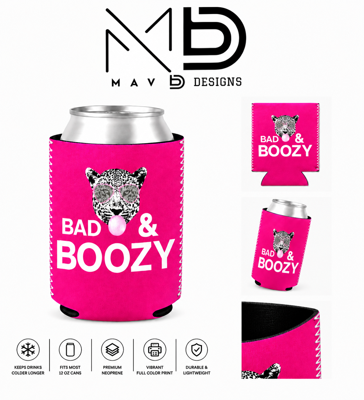 Bad & Boozy | 12 oz Can Koozie