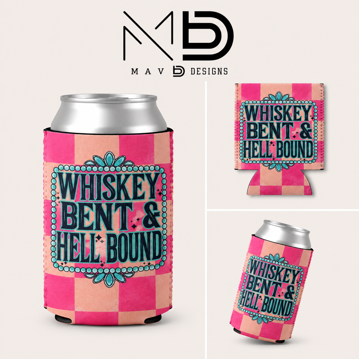 Whiskey Bent Hell Bound | 12 oz Can Koozie