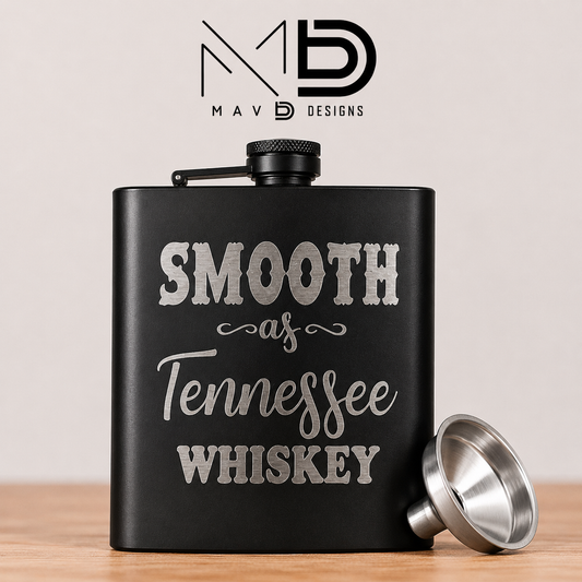 Engraved Flask – Smooth As Tenn Whiskey