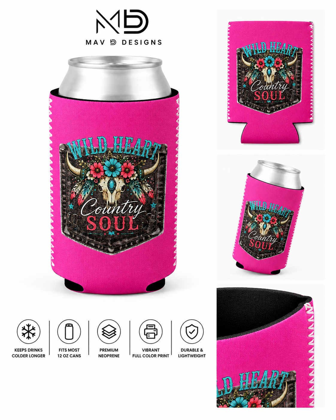 Wild Heart Country Soul | 12 oz Can Koozie