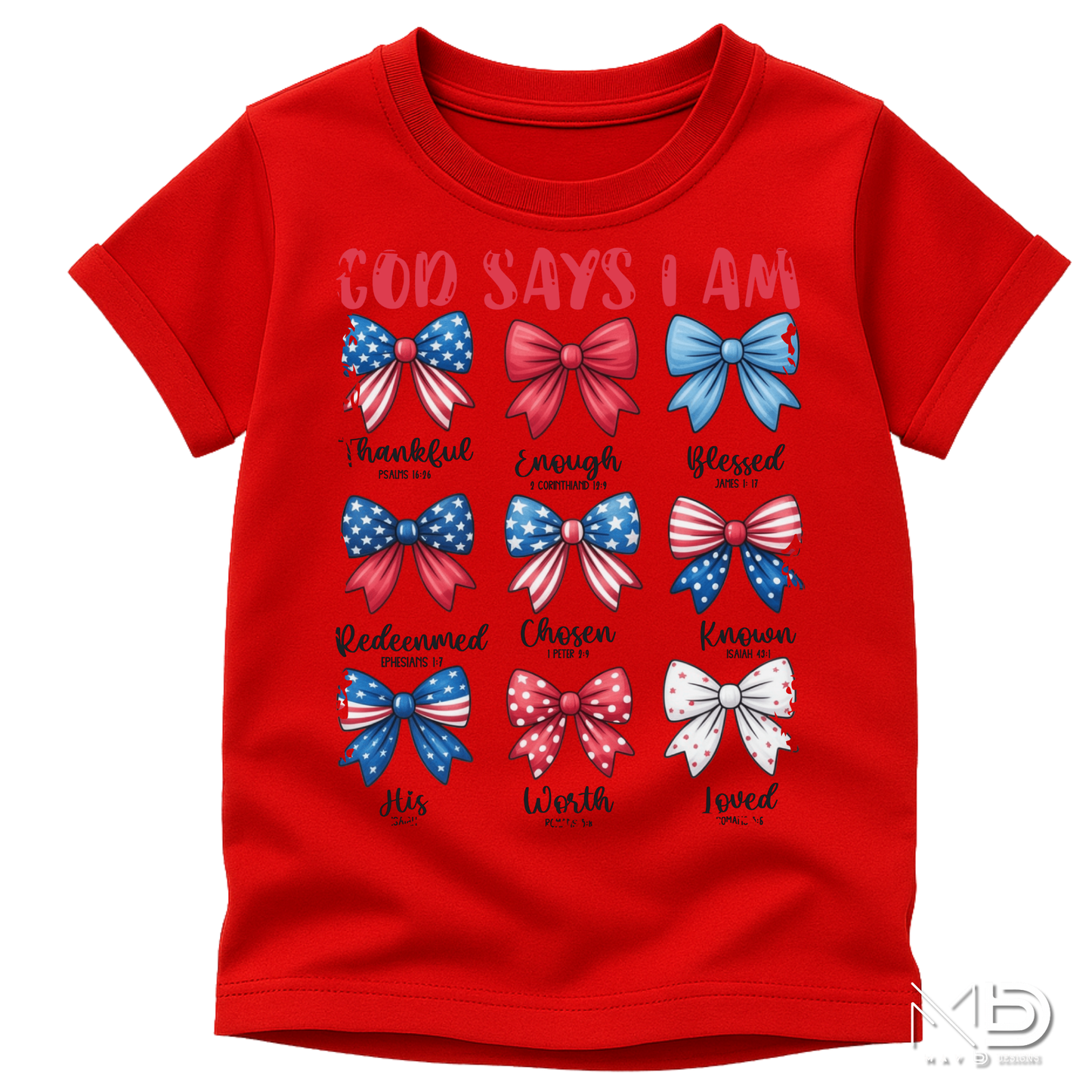 God Says I Am Patriotic Christian Shirt | Faith Bow Graphic Tee | Blessed & Loved USA Shirt