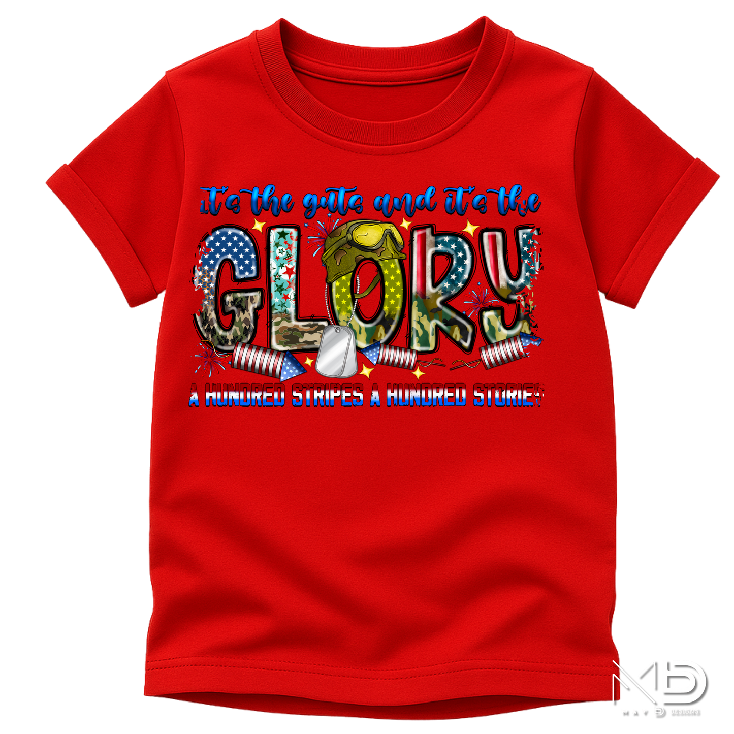 It’s the Guts and It’s the Glory Patriotic Shirt | Military Tribute USA Graphic Tee | American Pride Shirt