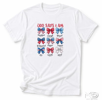 God Says I Am Patriotic Christian Shirt | Faith Bow Graphic Tee | Blessed & Loved USA Shirt