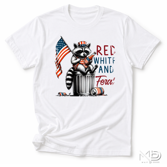 Red White & Feral Raccoon Shirt | Funny Patriotic Trash Panda Fourth of July Tee