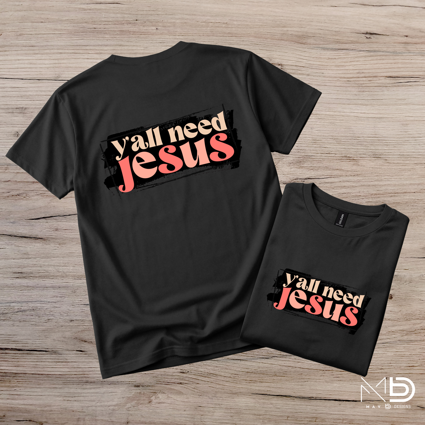Y’all Need Jesus Tee