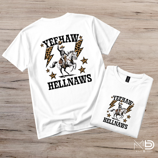 Yeehaws & Hellnahs Tee