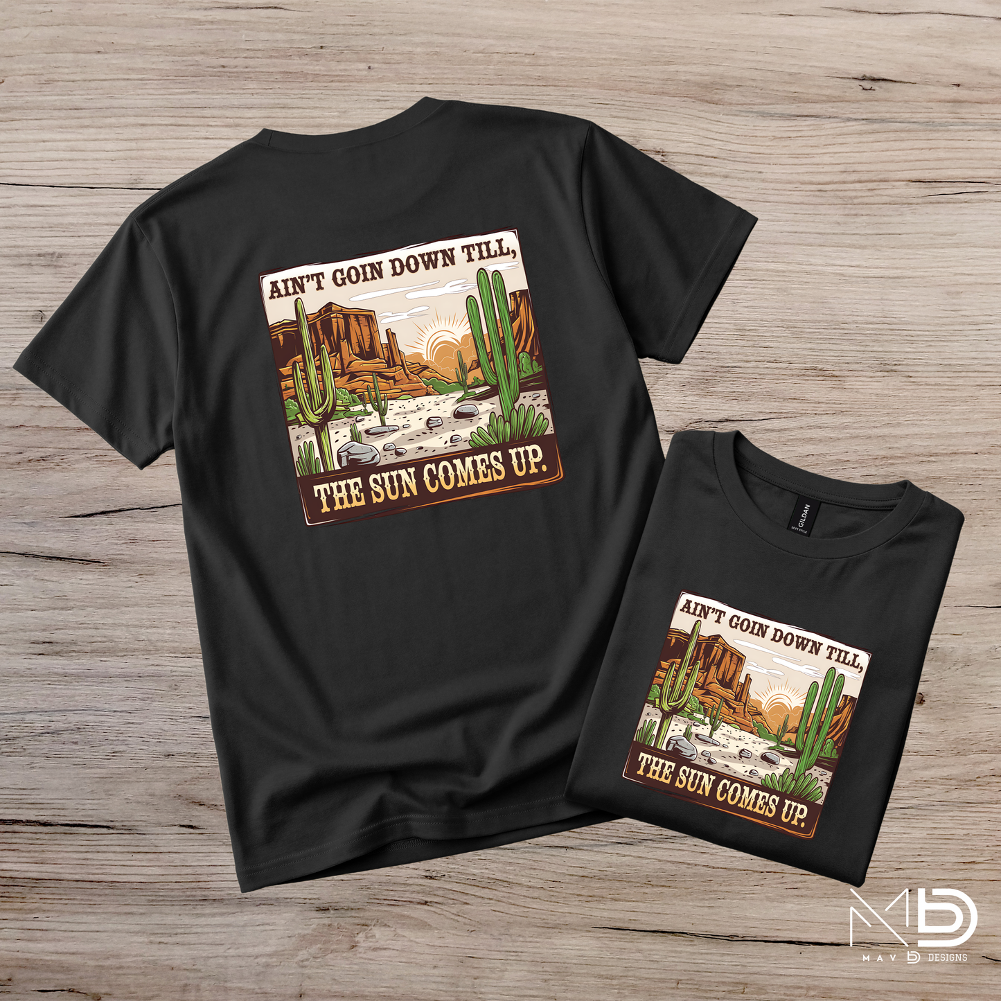 Aint Goin Down Till The Sun Comes Up Tee
