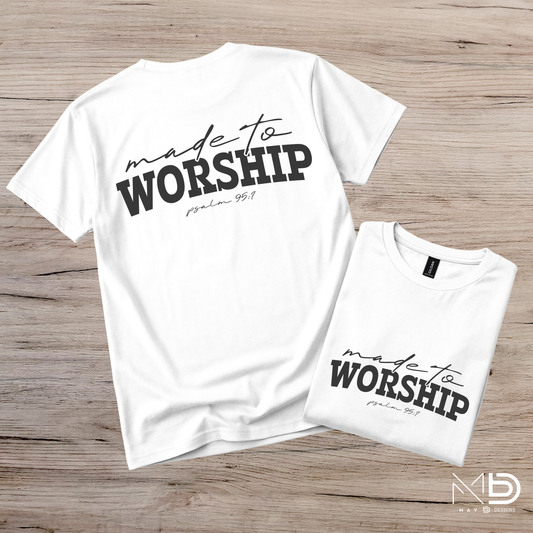 Made To Worship Tee