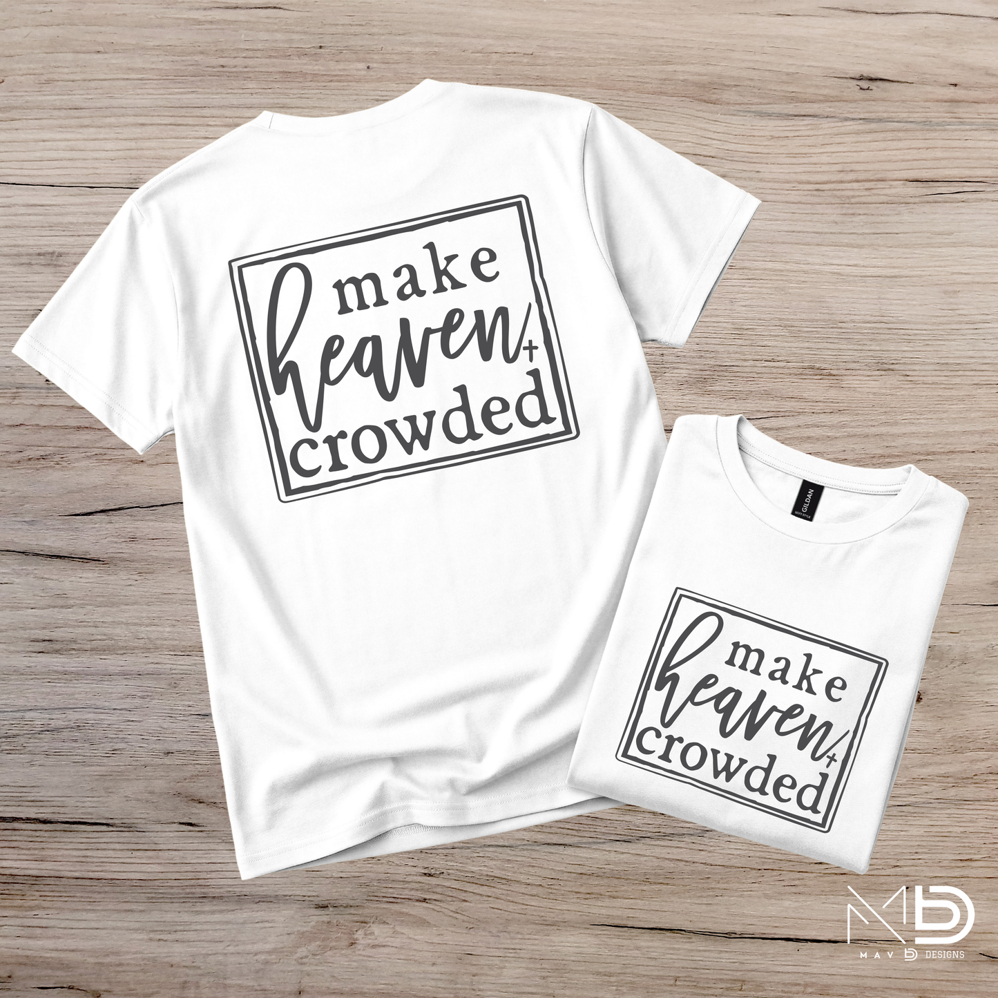 Make Heaven Crowded 2 Tee
