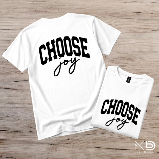 Choose Joy Tee