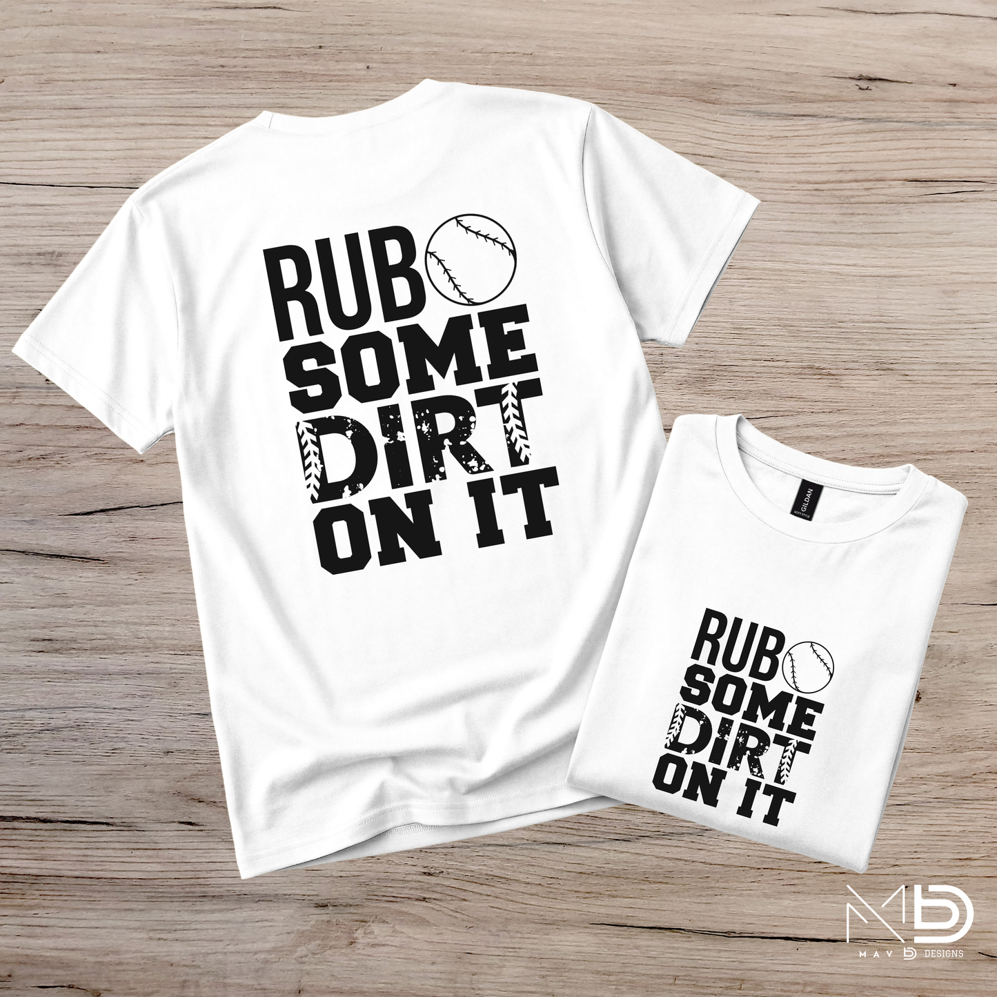 Rub Some Dirt On It Tee