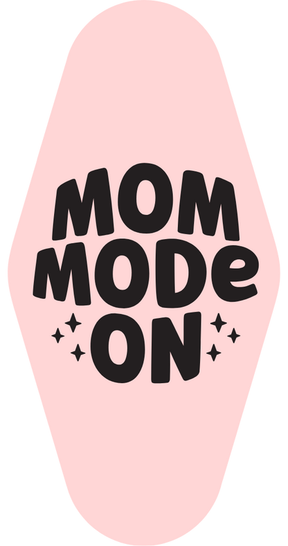 Motel Keychains - Mom Themed (Many Options)