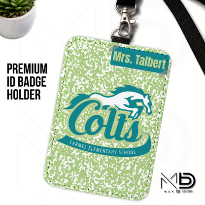 Personalized ID Badge Holder | Carmel Elementary Colts | Green Composition {MULTIPLE OPTIONS}