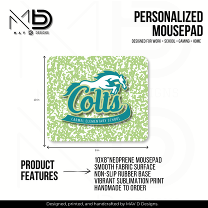 Personalized Mouse Pad | Carmel Elementary Colts | Green Composition {MULTIPLE OPTIONS}