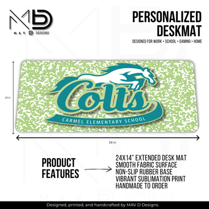Personalized Deskmat | Carmel Elementary Colts | Custom School Designs | Green Composition {MULTIPLE OPTIONS}