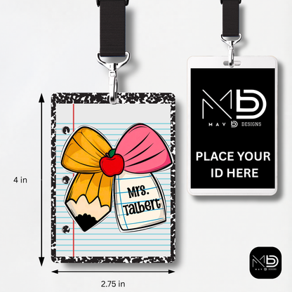 Personalized Teacher ID Badge Holder - Pencil Bow Notebook
