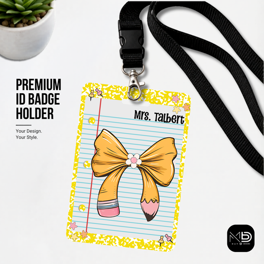 Personalized Teacher ID Badge Holder - Pencil Bow Yellow Composition