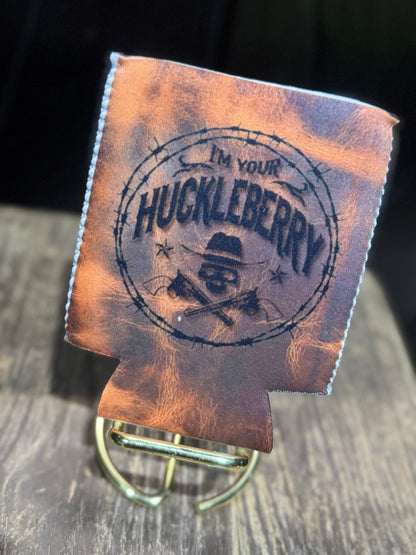 Im Your Huckleberry | 12 oz Can Koozie