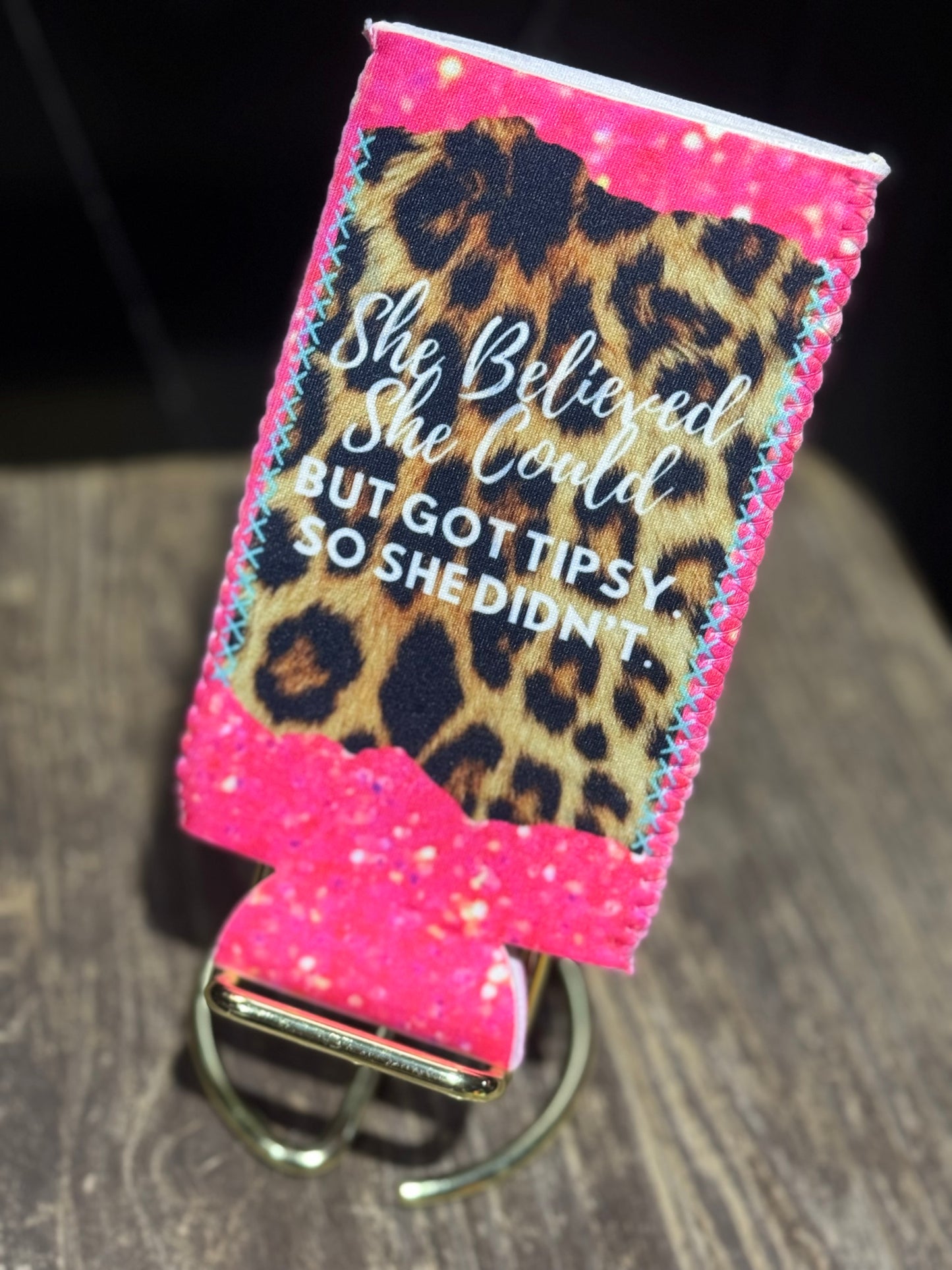 She Believed She Could, But Got Tipsy | 12 oz Can Koozie