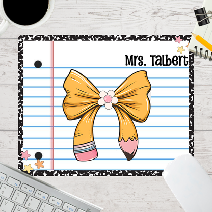 Personalized Teacher Mouse Pad - Pencil Bow Composition Notebook