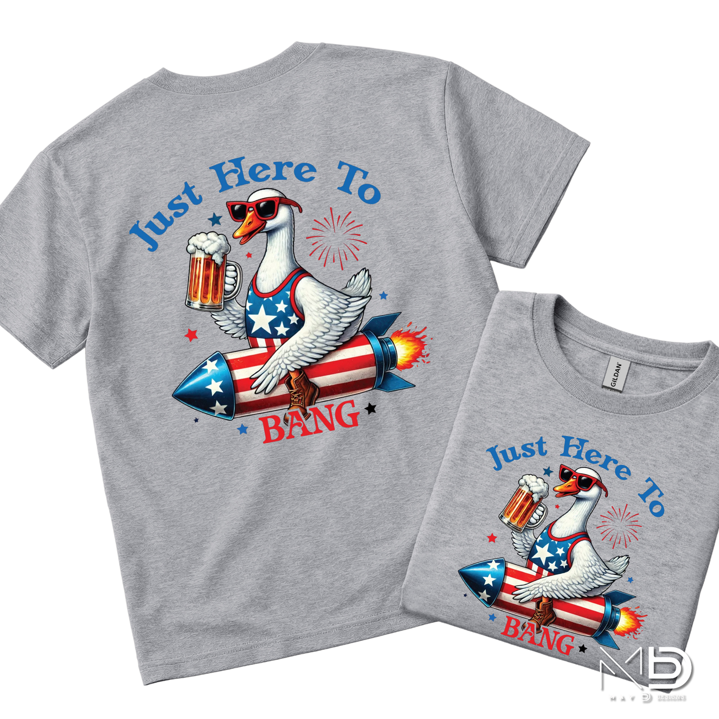 Just Here To Bang Goose Shirt | Funny Patriotic Fourth of July Tee