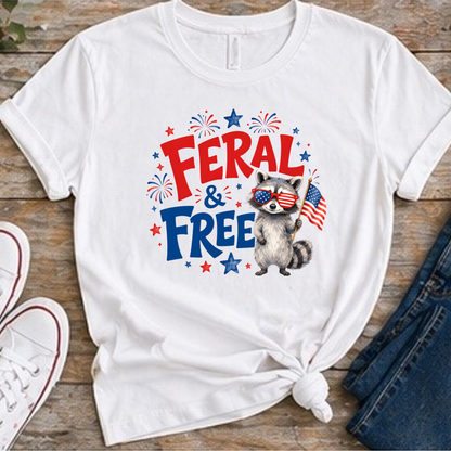Feral & Free Raccoon Shirt | Funny Patriotic Fourth of July Tee | USA Independence Day Graphic T-Shirt