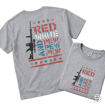 Red White & Pew Pew Shirt | Funny Patriotic Graphic Tee