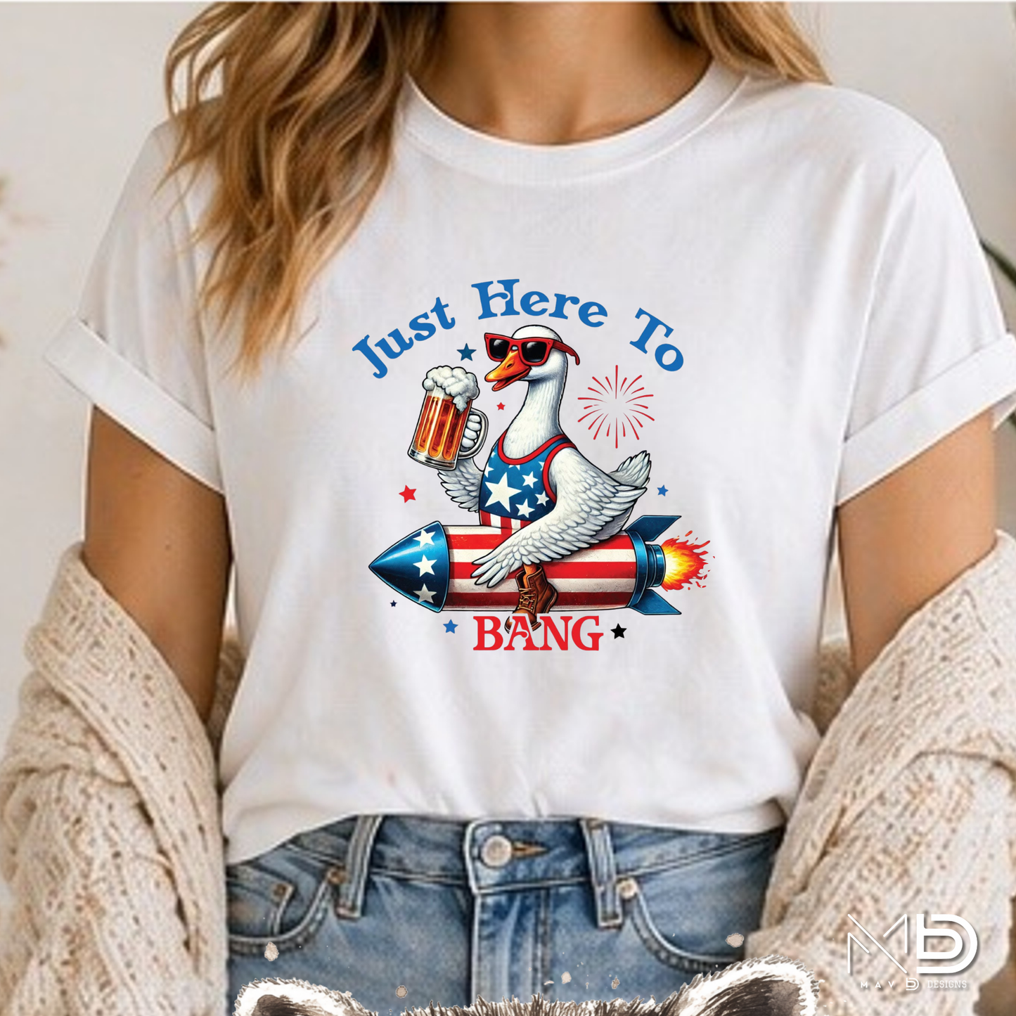 Just Here To Bang Goose Shirt | Funny Patriotic Fourth of July Tee