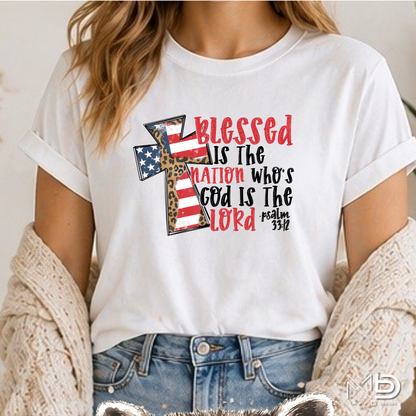 Blessed Is the Nation Patriotic Christian Shirt | Psalm 33:12 Faith Tee