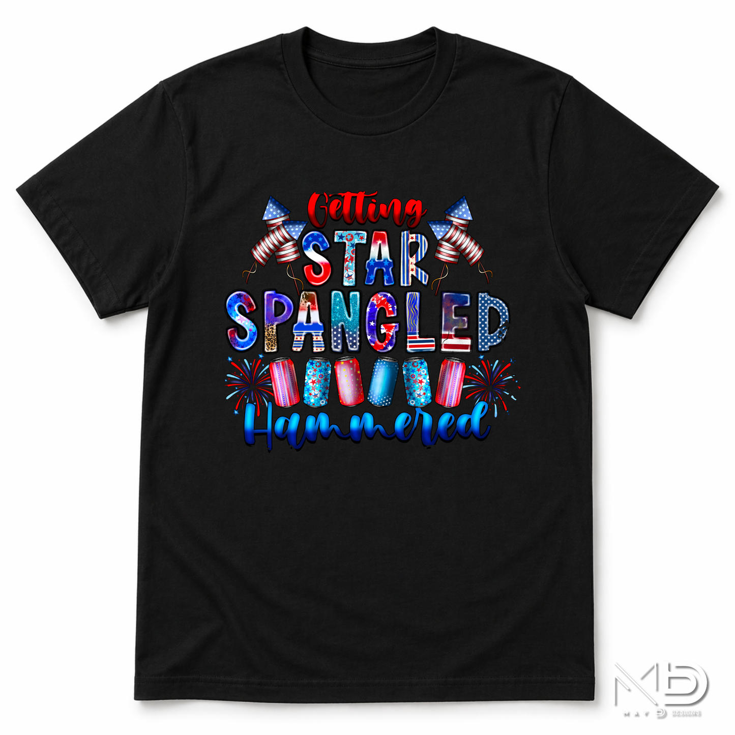 Getting Star Spangled Hammered Funny 4th of July Shirt | Patriotic Drinking Tee