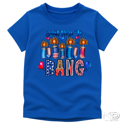 Just Here To Bang Shirt | Funny 4th of July Tee | Patriotic Fireworks Graphic T-Shirt | Independence Day Party Shirt