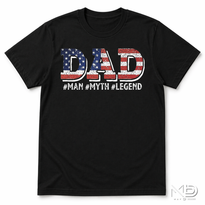 Dad Man Myth Legend Patriotic Shirt | American Flag Father’s Day Tee
