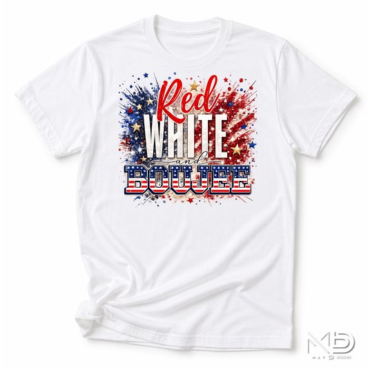 Red White and Boujee Shirt, Patriotic Fourth of July Tee, America Fireworks Shirt, USA Graphic Tee, July 4th Shirt