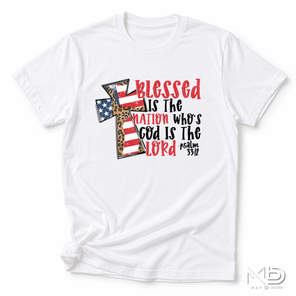 Blessed Is the Nation Patriotic Christian Shirt | Psalm 33:12 Faith Tee