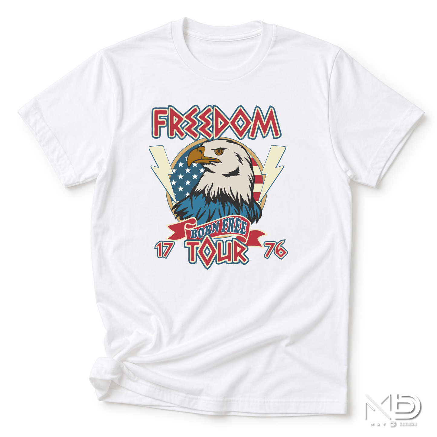 Freedom Born Free Tour 1776 Shirt | Patriotic Eagle Fourth of July Tee | Vintage America Graphic T-Shirt