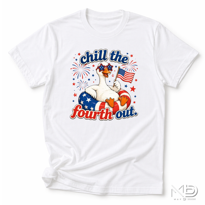 Chill the Fourth Out Shirt | Funny Patriotic Goose Fourth of July Tee