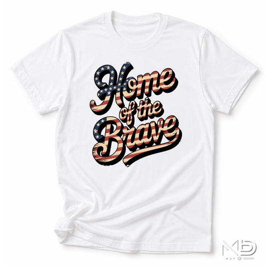 Home of the Brave Patriotic Graphic T-Shirt | Vintage American Flag Typography Tee | Fourth of July USA Shirt | Red White Blue Americana Tee