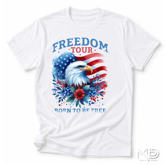 Freedom Tour Born To Be Free Eagle Shirt | Patriotic Americana Tee | Bald Eagle Fourth of July Shirt | Red White and Blue Graphic T-Shirt