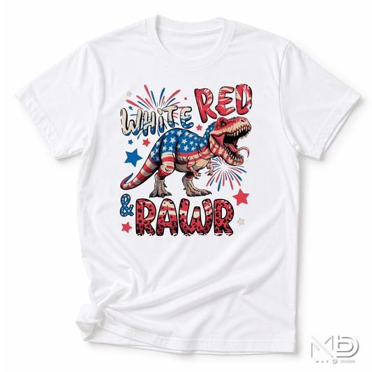 White Red & Rawr Dinosaur Fourth of July Shirt | Patriotic T-Rex Tee
