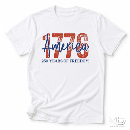 America 1776 | 250 Years of Freedom Patriotic Graphic Tee