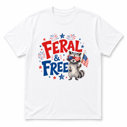 Feral & Free Raccoon Shirt | Funny Patriotic Fourth of July Tee | USA Independence Day Graphic T-Shirt