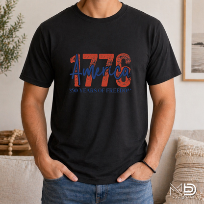 America 1776 | 250 Years of Freedom Patriotic Graphic Tee
