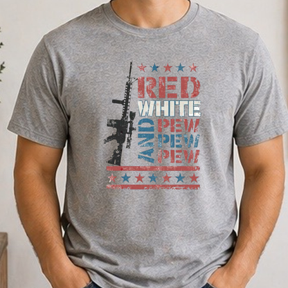 Red White & Pew Pew Shirt | Funny Patriotic Graphic Tee