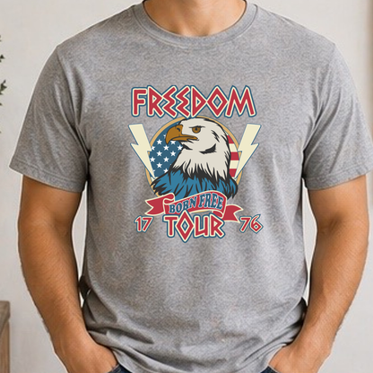Freedom Born Free Tour 1776 Shirt | Patriotic Eagle Fourth of July Tee | Vintage America Graphic T-Shirt