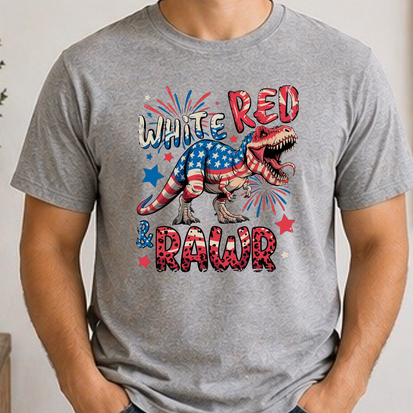 White Red & Rawr Dinosaur Fourth of July Shirt | Patriotic T-Rex Tee